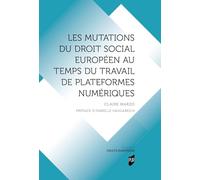 Les Mutations Du Droit Social Européen Au Temps Du Travail De Plateformes Numériques