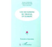 Les mutations du travail en europe - Sophie Boutillier - L'harmattan - broché - Livre