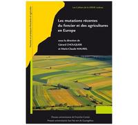 Les Mutations Récentes Du Foncier Et Des Agricultures En Europe