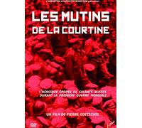 Les MUTINS DE LA COURTINE
