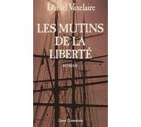 Les Mutins De La Liberte