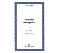 Les myriades des temps vécus - Kama Sywor Kamanda - L'harmattan - broché - Livre