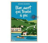 Les Mystères D'alderney - Tome 1 - Une Mort Qui Tombe À Pic