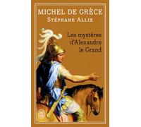 Les Mystères d'Alexandre le Grand - Michel De Grèce - J'ai Lu - Poche - Biographie
