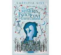 Laëtitia Sivi – Les Mystères de Byton Cove – La nuit de la disparition – Broché