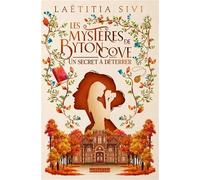 Laëtitia Sivi – Les Mystères de Byton Cove – Un secret à déterrer – Broché