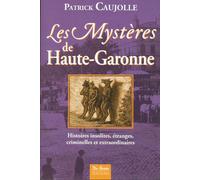Les Mystères De Haute-Garonne