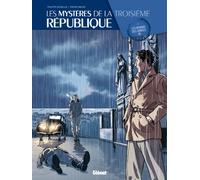 Les Mystères de la 3e République - Tome 01: Les démons des années 30