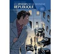 Les Mystères de la 3e République - Tome 03 Philippe Richelle (Auteur), Pierre Wachs (Dessinateur)