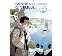 Les Mystères de la 4e République - Tome 02 Marseille la rouge - Philippe Richelle - Glénat - cartonné - Bande dessinée