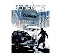 Les Mystères de la 4e République - Tome 03 Le Bel automne des collabos - Philippe Richelle - Glénat - cartonné - Bande dessinée