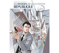 Les Mystères de la 4e République - Tome 05 Philippe Richelle (Auteur), Alfio Buscaglia (Dessinateur)