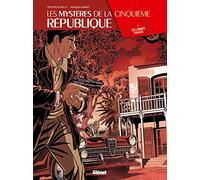 Les Mystères de la 5e République - Tome 03: Les larmes d'Alger