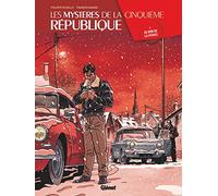Les Mystères de la 5e République – Tome 05 : Au nom de la France – Glénat