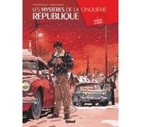 Les Mystères de la 5e République - Tome 05 Philippe Richelle (Auteur), François Ravard (Dessinateur)