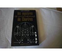 Les mystères de la cathédrale de Chartres