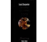 Louis Charpentier – Les Mystères de la cathédrale de Chartres – Éditions Robert Laffont – Livre