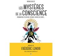 Les mystères de la conscience Prémonition, télépathie, voyance, rêves prémonitoires, sorties de corps... - Miriam Gablier - Hachette Pratique - broché - Essai