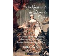 Les Mystères de la Dame de Coeur - Diane Duaner - Bookelis - broché - Récit