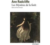 Les Mystères de la forêt Ann Radcliffe (Auteur), François Soulès (Traduction), Pierre Arnaud (Edité par)
