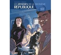 Les Mystères De La Troisième République - Tome 5 - Mort D'un Collabo