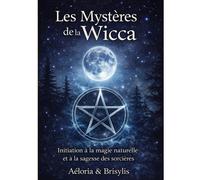 Les Mystères De La Wicca