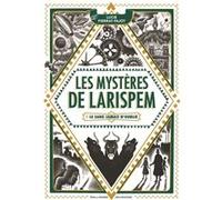 Les Mystères de Larispem Lucie Pierrat-Pajot (Auteur), Donatien Mary (Illustration)
