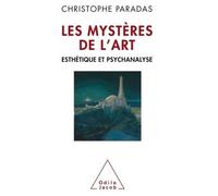 Christophe Paradas – Les Mystères de l'art – Esthétique et psychanalyse – broché