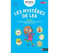 Les mystères de Lea - 5 énigmes pour animer la classe - Cycle 2 - CP CE1 CE2 - Français, Mathématiques, Arts et sciences - Livre de Pédagogie