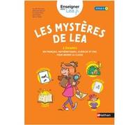 Les mystères de Lea - Cycle 3 Sébastien Mounié (Auteur), Aurélie Moriceau (Auteur), Françoise Picot (Auteur), Anne Popet (Auteur), Hervé Thibon (Auteur)