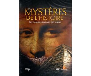 Les Mysteres de l'Histoire : Les Grandes Enigmes des Mayas