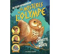 Les mystères de l'Olympe: Une chouette mène l'enquête (1) – Gallimard