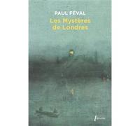 Les mystères de Londres Paul Feval (Auteur)