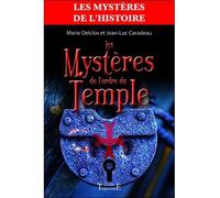 Les mystères de l'ordre du temple - Jean-Luc Caradeau - Trajectoire Eds - broché - Essai