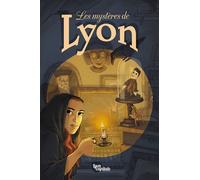 Les Mystères de Lyon - Marie Avril , Yan Le Pon & Gregdizer - Lyon Capitale - cartonné - Bande dessinée