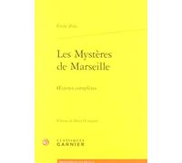 Les Mystères de Marseille: oeuvres complètes