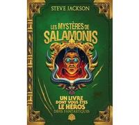 Les Mystères de Salamonis Steve Jackson (Auteur), Jonathan Green (Auteur), Sophie Brun-Jacquet (Traduction), Tazio Bettin (Illustration)