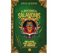 Les Mystères de Salamonis Steve Jackson (Auteur), Jonathan Green (Auteur), Sophie Brun-Jacquet (Traduction), Tazio Bettin (Illustration)