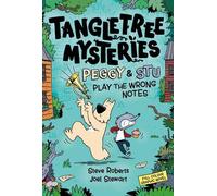 Les mystères de Tangletree : Peggy & Stu jouent les mauvaises notes