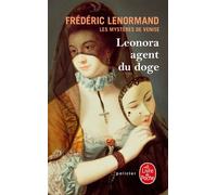 Les Mystères de Venise tome 1 : Leonora, agent du doge - Frédéric Lenormand - Lgf - broché - Roman
