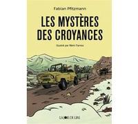 Les Mystères des croyances Fabian Pfitzmann (Auteur), Rémi Farnos (Illustration)
