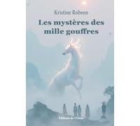 Les mystères des mille gouffres