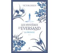 Les Mystères d'Eversand – Tome 2 : La promise – Éditions Robert Laffont