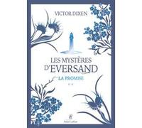 Les Mystères d'Eversand – Tome 2 : La promise – Éditions Robert Laffont