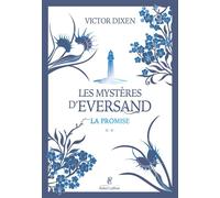 Les Mystères d'Eversand – Tome 2 : La promise – Éditions Robert Laffont