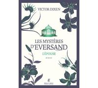 Les Mystères d'Eversand - Tome 3 - Victor Dixen - Robert Laffont - broché - Roman