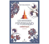 Les Mystères d'Eversand - Tome 04 L'hérétique (04)