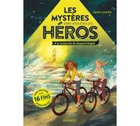 Les mystères dont vous êtes les héros - À la recherche de Gaspard Kepler Agnès Laroche (Auteur)