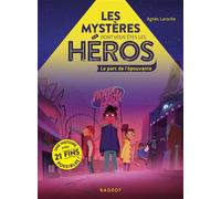 Les mystères dont vous êtes les héros - Le parc de l'épouvante - Agnès Laroche - Rageot - Poche - Roman junior