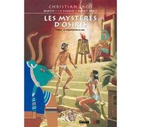 Les Mystères d'Osiris - Tome 03 Christian Jacq (Auteur), Maryse (Auteur), Jean-François Charles (Auteur), Benoît Roels (Dessinateur)